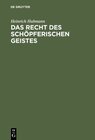 Buchcover Das Recht des schöpferischen Geistes