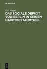 Buchcover Das sociale Deficit von Berlin in seinem Hauptbestandtheil