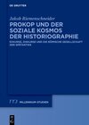 Buchcover Prokop und der soziale Kosmos der Historiographie