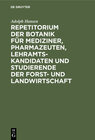 Buchcover Repetitorium der Botanik für Mediziner, Pharmazeuten, Lehramts- Kandidaten und Studierende der Forst- und Landwirtschaft