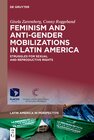 Buchcover Feminism and Anti-Gender Mobilizations in Latin America