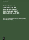 Buchcover Ferdinand Kattenbusch: Die deutsche evangelische Theologie seit Schleiermacher / Das Jahrhundert von Schleiermacher bis 
