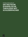 Buchcover Die deutsche evangelische Theologie seit Schleiermacher