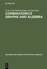 Buchcover Combinatorics Graphs and Algebra