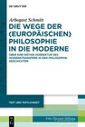 Buchcover Die Wege der (europäischen) Philosophie in die Moderne