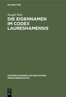 Buchcover Die Eigennamen im Codex Laureshamensis