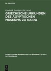 Buchcover Griechische Urkunden des Ägyptischen Museums zu Kairo