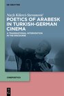 Buchcover Poetics of Arabesk in Turkish-German Cinema