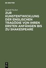 Buchcover Zur Kunstentwicklung der englischen Tragödie von ihren ersten Anfängen bis zu Shakespeare