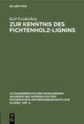 Buchcover Zur Kenntnis des Fichtenholz-Lignins