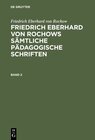Buchcover Friedrich Eberhard von Rochow: Friedrich Eberhard von Rochows sämtliche... / Friedrich Eberhard von Rochow: Friedrich Eb