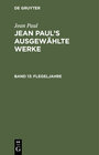 Buchcover Jean Paul: Jean Paul’s ausgewählte Werke / Flegeljahre