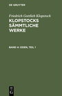 Buchcover Friedrich Gottlieb Klopstock: Klopstocks sämmtliche Werke / Oden, Teil 1