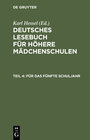 Buchcover Deutsches Lesebuch für höhere Mädchenschulen / Für das fünfte Schuljahr