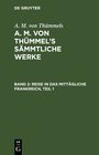 Buchcover A. M. von Thümmels: A. M. von Thümmel’s Sämmtliche Werke / Reise in das mittägliche Frankreich, Teil 1