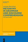 Buchcover Metonymy in Grammar and Discourse Comprehension