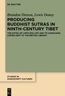 Buchcover Producing Buddhist Sutras in Ninth-Century Tibet