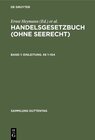 Buchcover Handelsgesetzbuch (ohne Seerecht) / Erstes Buch: Einleitung. §§ 1–104