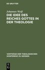 Buchcover Die Idee des Reiches Gottes in der Theologie