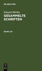 Buchcover Eduard Mörike: Gesammelte Schriften / Eduard Mörike: Gesammelte Schriften. Band 3/4