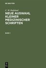 Buchcover C. W. Hufeland: Neue Auswahl kleiner medizinischer Schriften / C. W. Hufeland: Neue Auswahl kleiner medizinischer Schrif