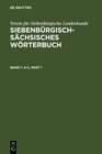 Buchcover Siebenbürgisch-Sächsisches Wörterbuch / A–C