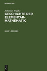 Buchcover Johannes Tropfke: Geschichte der Elementarmathematik / Rechnen