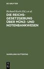 Buchcover Die Reichsgesetzgebung über Münz- und Notenbankwesen