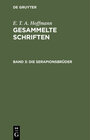 Buchcover E. T. A. Hoffmann: Gesammelte Schriften / Die Serapionsbrüder