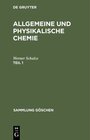 Buchcover Allgemeine und physikalische Chemie / Allgemeine und physikalische Chemie. Teil 1