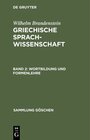Buchcover Wilhelm Brandenstein: Griechische Sprachwissenschaft / Wortbildung und Formenlehre