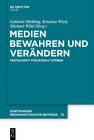Buchcover Medien bewahren und verändern