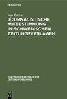 Buchcover Journalistische Mitbestimmung in schwedischen Zeitungsverlagen