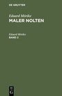 Buchcover Eduard Mörike: Maler Nolten / Eduard Mörike: Maler Nolten. Band 2