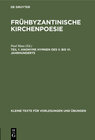 Buchcover Frühbyzantinische Kirchenpoesie / Anonyme Hymnen des V. bis VI. Jahrhunderts