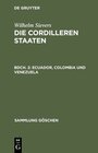 Buchcover Wilhelm Sievers: Die Cordilleren Staaten / Ecuador, Colombia und Venezuela