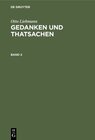 Buchcover Otto Liebmann: Gedanken und Thatsachen / Otto Liebmann: Gedanken und Thatsachen. Band 2