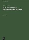 Buchcover G. E. Lessing: G. E. Lessing’s gesammelte Werke / G. E. Lessing: G. E. Lessing’s gesammelte Werke. Band 2