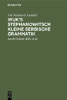 Buchcover Wuk's Stephanowitsch kleine serbische Grammatik