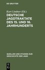 Buchcover Deutsche Jagdtraktate des 15. und 16. Jahrhunderts, Teil 2