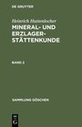 Buchcover Heinrich Huttenlocher: Mineral- und Erzlagerstättenkunde / Heinrich Huttenlocher: Mineral- und Erzlagerstättenkunde. Ban