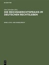 Buchcover Die Reichsgerichtspraxis im deutschen Rechtsleben / Zivil- und Handelsrecht