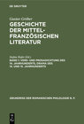Buchcover Gustav Gröber: Geschichte der mittelfranzösischen Literatur / Vers- und Prosadichtung des 14. Jahrhunderts, Drama des 14
