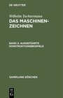 Buchcover Wilhelm Tochtermann: Das Maschinenzeichnen / Ausgeführte Konstruktionsbeispiele
