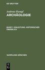 Buchcover Andreas Rumpf: Archäologie / Einleitung. Historischer Überblick