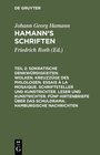 Buchcover Johann Georg Hamann: Hamann’s Schriften / Sokratische Denkwürdigkeiten. Wolken. Kreuzzüge des Philologen. Essais à la Mo