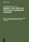 Buchcover Gotthold Ephraim Lessing: Briefe von und an Gotthold Ephraim Lessing / Briefe von Lessing aus den Jahren 1772–1781. Amts