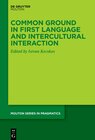 Buchcover Common Ground in First Language and Intercultural Interaction