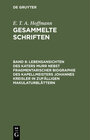 Buchcover E. T. A. Hoffmann: Gesammelte Schriften / Lebensansichten des Katers Murr nebst fragmentarischer Biographie des Kapellme