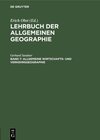 Buchcover Lehrbuch der Allgemeinen Geographie / Allgemeine Wirtschafts- und Verkehrsgeographie